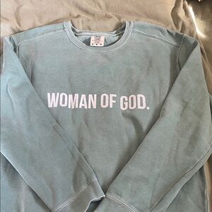 Comfort Colors Teal 'Woman of God' Sweatshirt